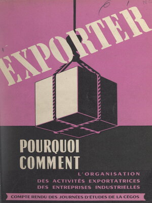 cover image of Exporter, pourquoi, comment